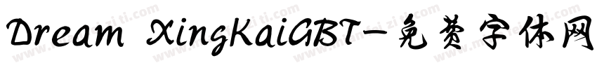 Dream XingKaiGBT字体转换